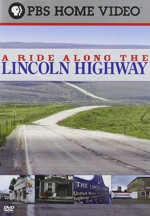 A Ride Along the Lincoln Highway